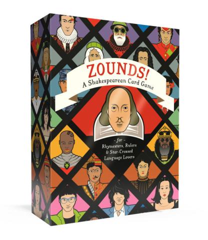 Zounds! A Shakespearean Card Game Zounds! A Shakespearean Card Game