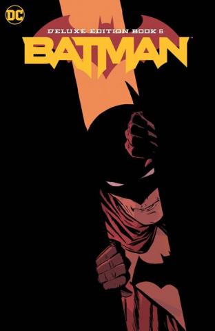 Batman Deluxe Edition Book 6 Batman Deluxe Edition Book 6