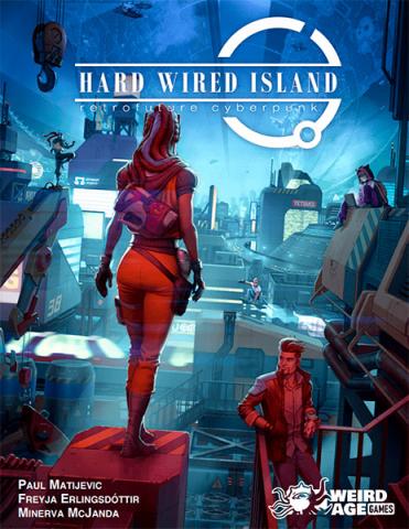 Hard Wired Island -  Retrofuture Cyberpunk TTRPG