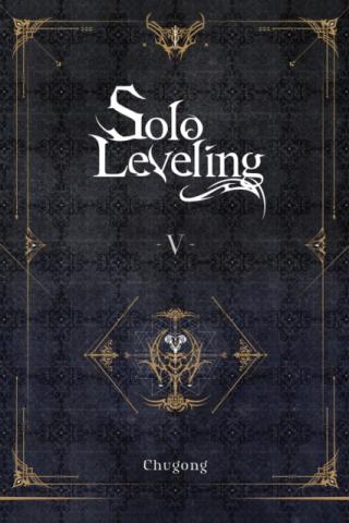 Solo Leveling Light Novel 5 Solo Leveling Light Novel 5