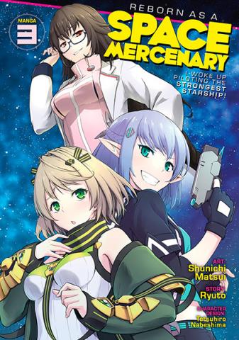 Reborn as a Space Mercenary Vol 3 Reborn as a Space Mercenary Vol 3