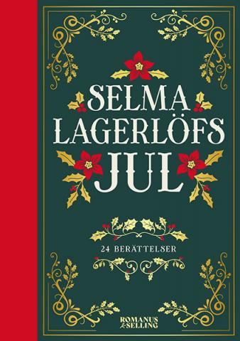 Selma Lagerlöfs jul - 24 berättelser