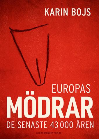 Europas mödrar: De senaste 43 000 åren