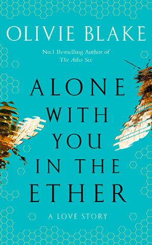 Alone with You in the Ether