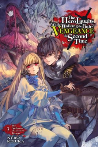 The Hero Laughs While Walking the Path of Vengeance Novel 3