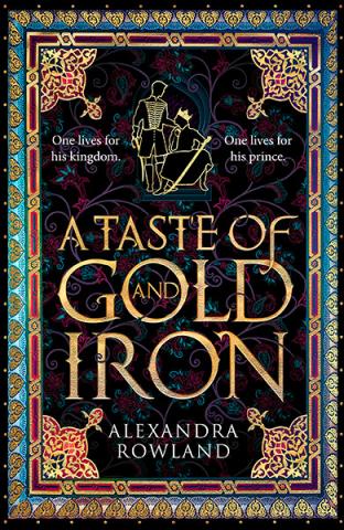 A Taste of Gold and Iron A Taste of Gold and Iron