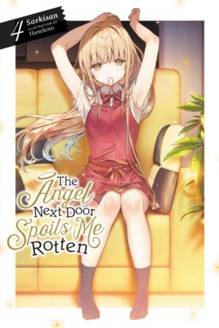 The Angel Next Door Spoils Me Rotten Light Novel 4