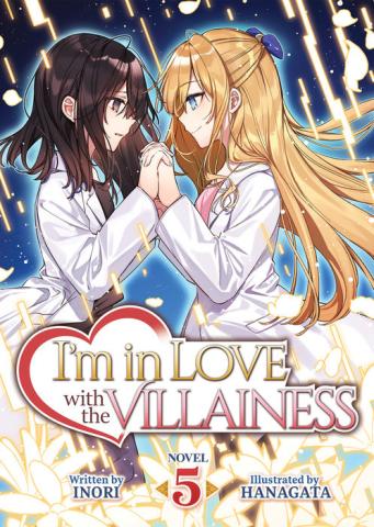 I'm in Love with the Villainess Light Novel Vol 5