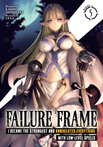 Failure Frame Light Novel Vol 5