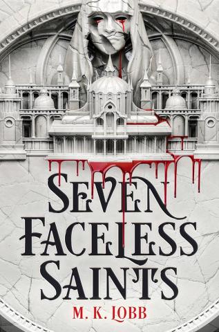 Seven Faceless Saints Seven Faceless Saints