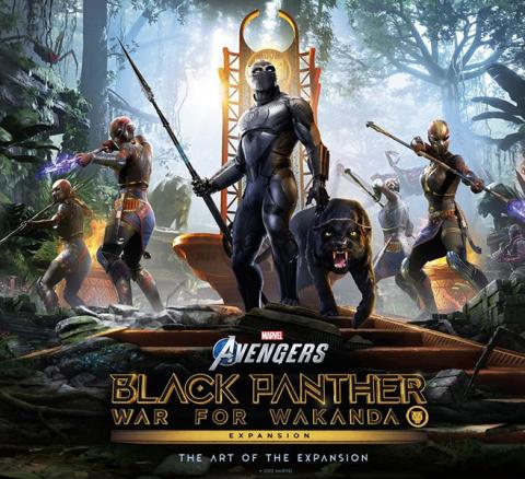 Marvel's Avengers: Black Panther: War for Wakanda - The Art of the Expansion Marvel's Avengers: Black Panther: War for Wakanda - The Art of the Expansion