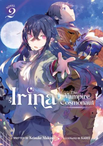 Irina: The Vampire Cosmonaut Light Novel 2