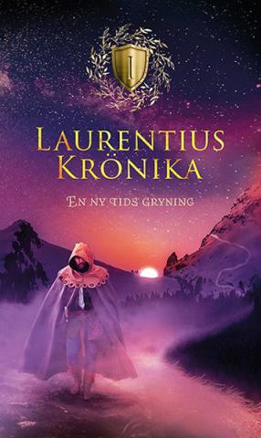 Laurentius Krönika - En ny tids gryning