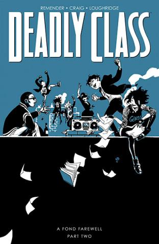 Deadly Class Vol 12: A Fond Farewell Part 2