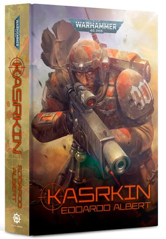 Kasrkin - An Astra Militarum Novel