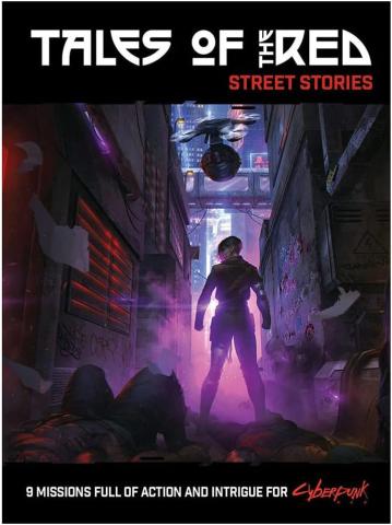 Cyberpunk RED:Tales of the Red - Street Stories Cyberpunk RED:Tales of the Red - Street Stories