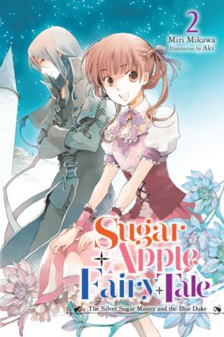 Sugar Apple Fairy Tale Light Novel 2