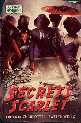 Secrets in Scarlet : An Arkham Horror Anthology