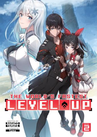 The World's Fastest Level Up Light Novel Vol. 2