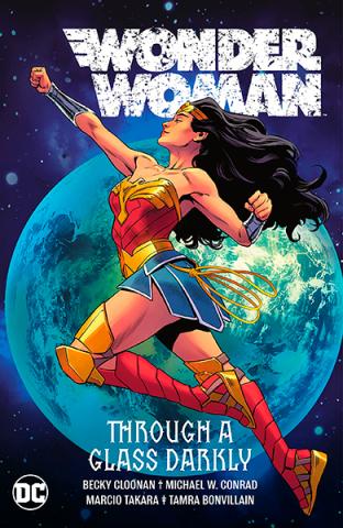 Wonder Woman Vol 2: Through A Glass Darkly Wonder Woman Vol 2: Through A Glass Darkly