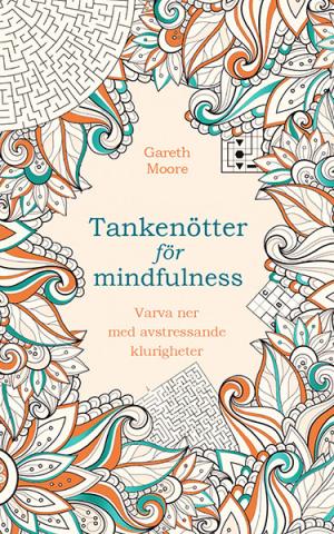 Tankenötter för mindfulness