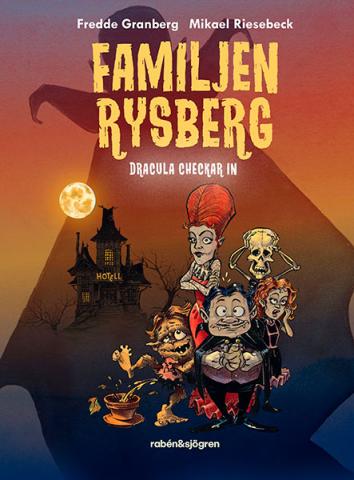 Familjen Rysberg 1 - Dracula checkar in