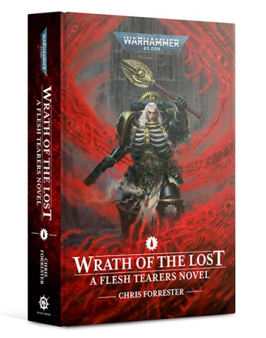 Wrath of the Lost - A Flesh Tearers Novel