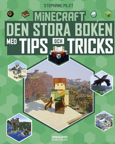 Minecraft - Den stora boken med tips och tricks Minecraft - Den stora boken med tips och tricks