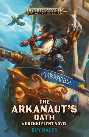 The Arkanaut's Oath - A Drekki Flynt Novel