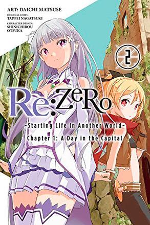Re: Zero Chapter 1: A Day in the Capital Part 2