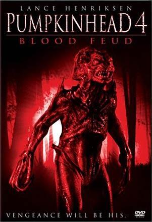 Pumpkinhead 4: Blood Feud Pumpkinhead 4: Blood Feud