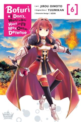 Bofuri Dont Want to Get Hurt Max Out Defense Vol 6 Bofuri Dont Want to Get Hurt Max Out Defense Vol 6