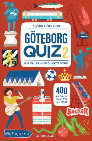 Göteborgsquiz 2 - Har du koll? 400 nya frågor