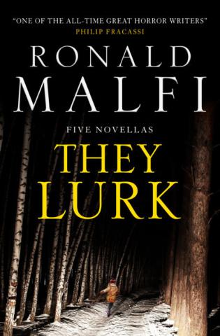 They Lurk: Five Novellas