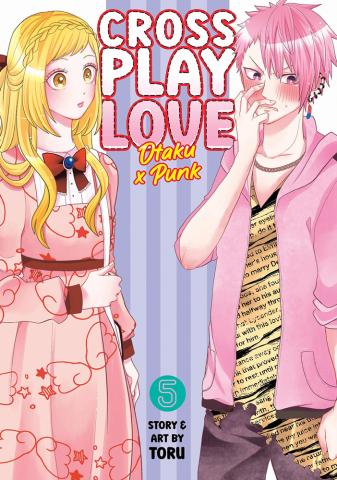 Crossplay Love: Otaku x Punk Vol. 5 Crossplay Love: Otaku x Punk Vol. 5