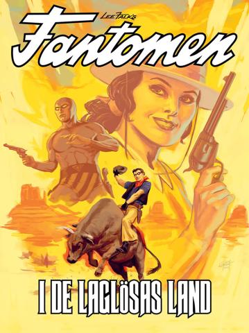 Fantomen - I de laglösas land Fantomen - I de laglösas land