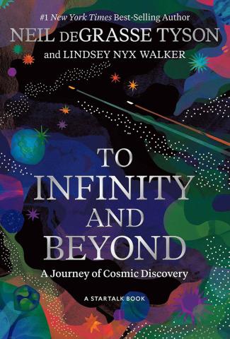 To Infinity and Beyond - A Journey of Cosmic Discovery