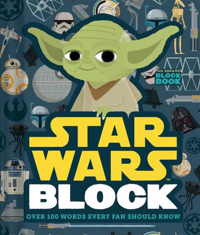 Star Wars Block - Over 100 Words Every Fan Should Know (Board book)