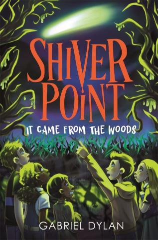 Shiver Point. It Came from the Woods