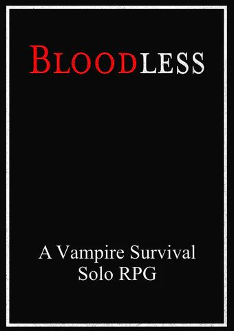 Bloodless - A Vampire Survival Solo RPG
