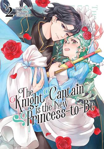 The Knight Captain is the New Princess-to-Be Vol. 2 The Knight Captain is the New Princess-to-Be Vol. 2