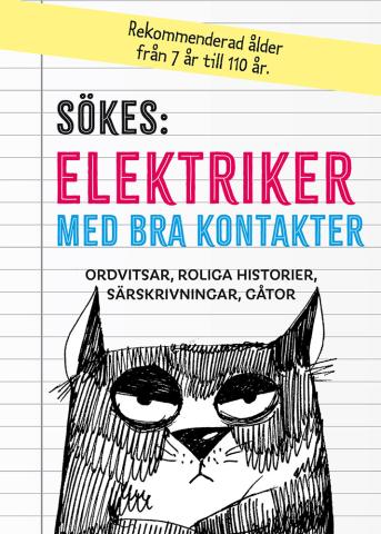 Sökes: Elektriker med bra kontakter Sökes: Elektriker med bra kontakter