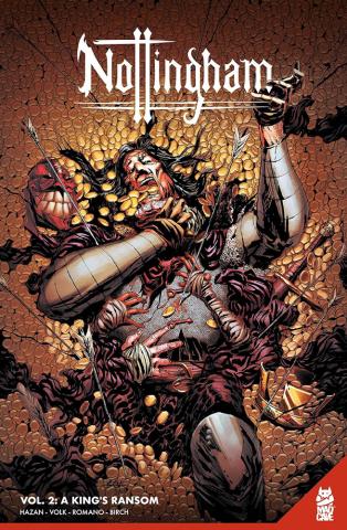 Nottingham Vol. 2: A King's Ransom Nottingham Vol. 2: A King's Ransom