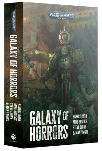 Galaxy of Horrors: A Warhammer 40,000 Anthology