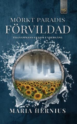 Mörkt Paradis: Förvildad Mörkt Paradis: Förvildad
