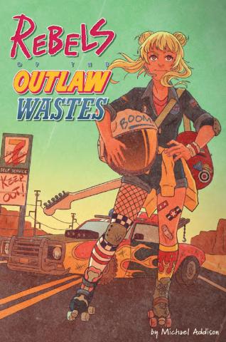 Rebels of the Outlaw Wastes Rebels of the Outlaw Wastes