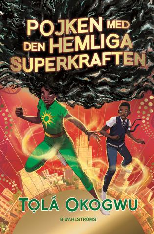 Pojken med den hemliga superkraften Pojken med den hemliga superkraften