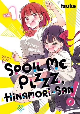 Spoil Me Plzzz, Hinamori-san! 1 Spoil Me Plzzz, Hinamori-san! 1
