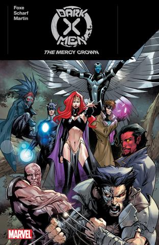 Dark X-Men: The Mercy Crown Dark X-Men: The Mercy Crown