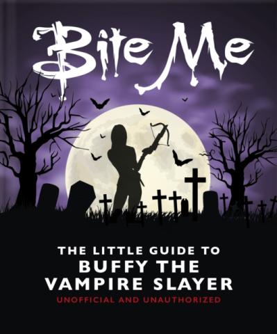The Little Guide to Buffy the Vampire Slayer The Little Guide to Buffy the Vampire Slayer